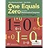 One Equals Zero and Other Mathematical Surprises
