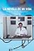La Novela De Mi Vida: Buenos Aires-New Jersey (Spanish Edition)