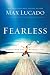 Fearless: Imagine Your Life without Fear