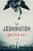 The Abomination: A Novel (Carnivia Trilogy, The)
