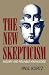 The New Skepticism
