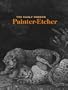 The Early Modern Painter-Etcher