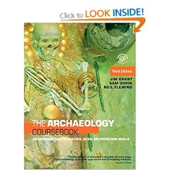 The Archaeology Coursebook: An Introduction to Themes, Sites, Methods and Skills