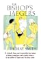 Bishop's Jaegers