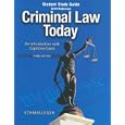 Student Study Guide for Criminal Law Today: An Introduction with Capstone Cases