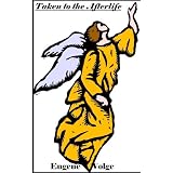 TakentotheAfterlife