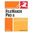FileMaker Pro 8 for Windows & Macintosh (Visual QuickStart Guide)