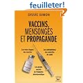 Vaccins, mensonges et propagande
