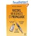 Vaccins, mensonges et propagande