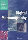 Digital Mammography (Medical Radiology / Diagnostic Imaging)