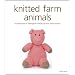 Knitted Farm Animals