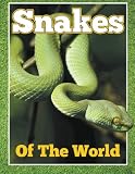 Snakes Of The World