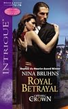 Royal Betrayal (Silhouette Intimate Moments)
