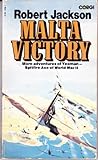 Malta victory : yeoman on the George Cross Island