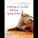 Walking in Circles Before Lying Down: A Novel (Unabridged)