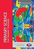 Primary science for trainee teachers