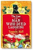 The Case of the Man Who Died Laughing: From the Files of Vish Puri, Most Private Investigator