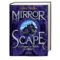 Mirrorscape - Gefangen im Reich der Bilder