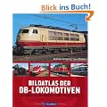 Bildatlas der DBLokomotiven: Deutsche Bundesbahn 1949�1993