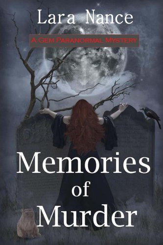 Memories of Murder (GEM Paranormal Mysteries) by Lara Nance