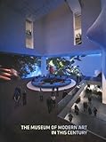 The Museum of Modern Art in this century