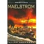 Maelstrom (Destroyermen) by Taylor Anderson