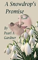 A Snowdrop's Promise