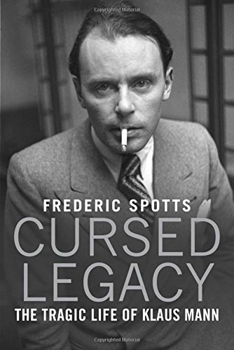 Cursed Legacy: The Tragic Life of Klaus Mann