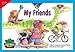My Friends (Sight Word Readers)