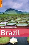 The Rough Guide to Brazil travel society 20 best tips if you are visiting or moving to Brazil