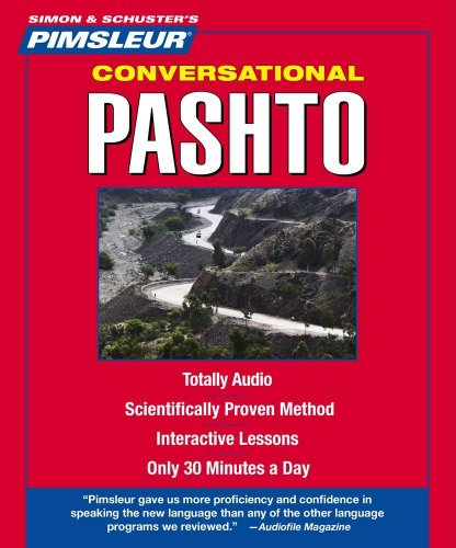 Pashto, Conversational: Learn to Speak and Understand Pashto with Pimsleur Language Programs