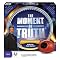 The Moment of Truth Game