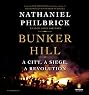 Bunker Hill: A City, a Siege, a Revolution