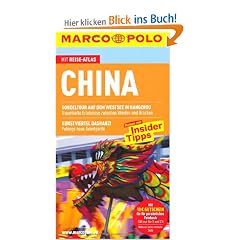 MARCO POLO Reisef�hrer China: Reisen mit Insider-Tipps. Mit Reiseatlas