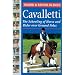Cavalletti: Schooling of Horse and Rider Over Ground Rails