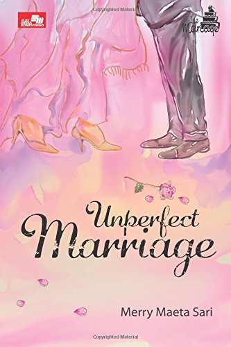 Le Mariage: Unperfect Marriage (Indonesian Edition)
 By Merry Maeta Sari