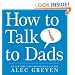 How to Talk to Dads