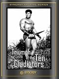 Triumph Of The Ten Gladiators