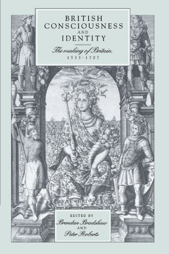 British Consciousness and Identity: The Making of Britain, 1533-1707