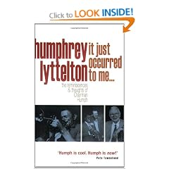It Just Occurred to Me...: The Reminiscences and Thoughts of Chairman Humph