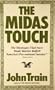 The Midas Touch: The Strategies That Have Made Warren Buffett America's Pre-Eminent Investor
