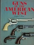 Guns of the American west
