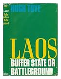 Laos : buffer state or battleground