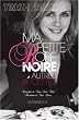 Ma petite Robe noire et autres recettes