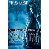 Wolf Signs: Granite Lake Wolves, Book 1