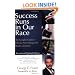 Success Runs in Our Race: The Complete Guide to Effective Networking in the Black Community