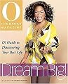 Dream Big (O's Guide to Discovering Your Best Life) (Hardcover)