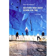 Gestern war auch schon ein Tag: Erz�hlungen
