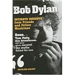 Bob Dylan: Intimate Insights from Friends and Fellow Musicians book cover