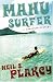 Mahu Surfer: A Hawaiian Mystery (An Alyson Mystery) by Neil S. Plakcy ISBN 1593500076